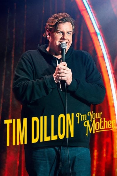 Tim Dillon: I’m Your Mother-poster-2025-1745547641