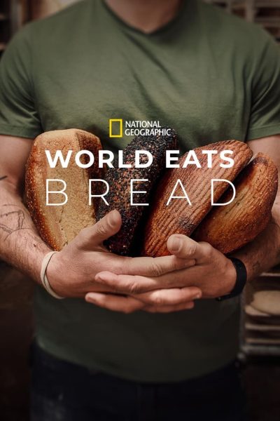 World Eats Bread-poster-2024-1744568665