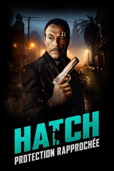 Hatch – Protection rapprochée-poster-2024-1747669913