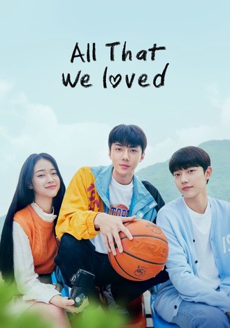 All That We Loved-poster-2023-1751128165