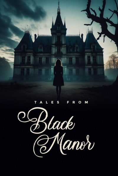 Contes du Manoir Black-poster-2025-1751128097