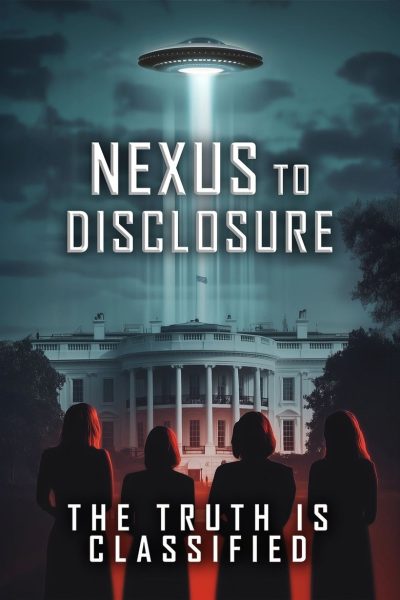 Nexus to Disclosure: The Truth Is Classified-poster-2025-1750276291
