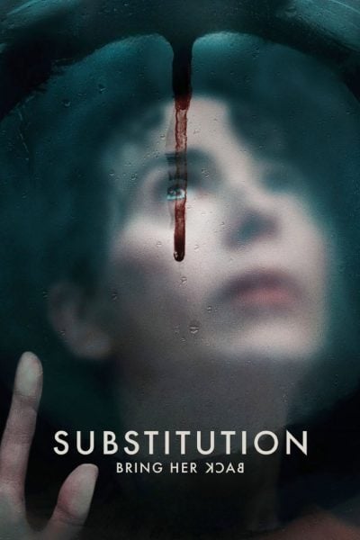 Substitution – Bring Her Back-poster-2025-1750276393