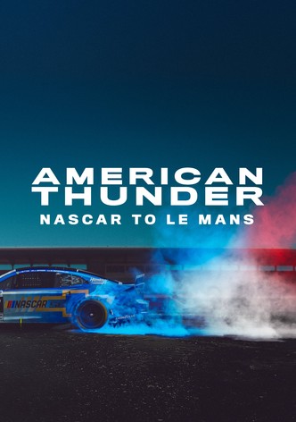American Thunder: NASCAR to Le Mans-poster-2025-1752568082