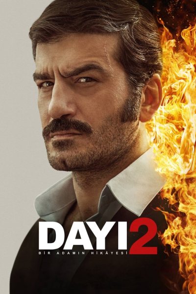 Dayi: Bir Adamin Hikayesi 2-poster-2025-1751670669