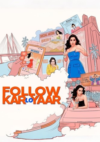 Follow Kar Lo Yaar-poster-2024-1752568178