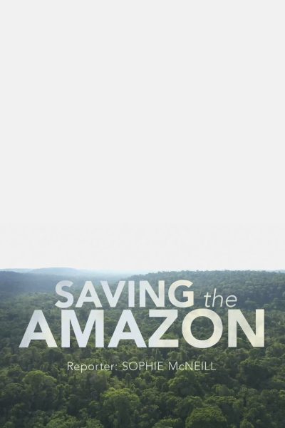 Four Corners: Saving the Amazon-poster-2020-1751756341