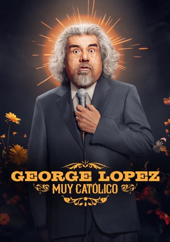 George Lopez: Muy Católico-poster-2025-1752568376