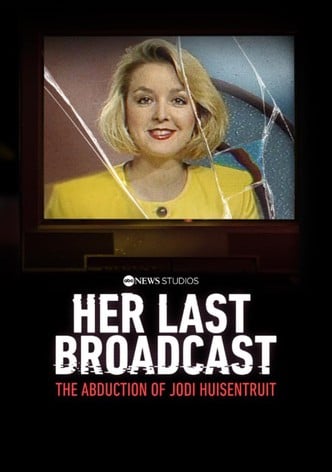 Her Last Broadcast: The Abduction of Jodi Huisentruit-poster-2025-1753371645