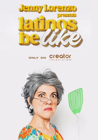 Jenny Lorenzo Presents Latinos Be Like-poster-2024-1753858565