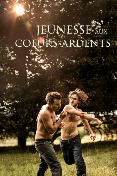 Jeunesse aux cœurs ardents-poster-2018-1752005895