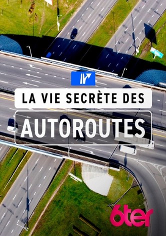 La vie secrète des autoroutes-poster-2025-1751759412