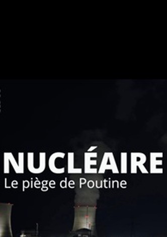 Nucléaire : le piège de Poutine-poster-2025-1752802716