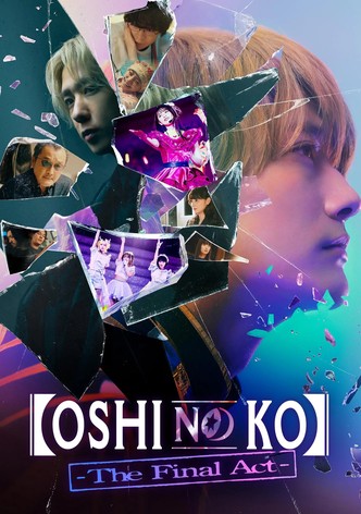 Oshi no Ko -The Final Act–poster-2024-1752568062
