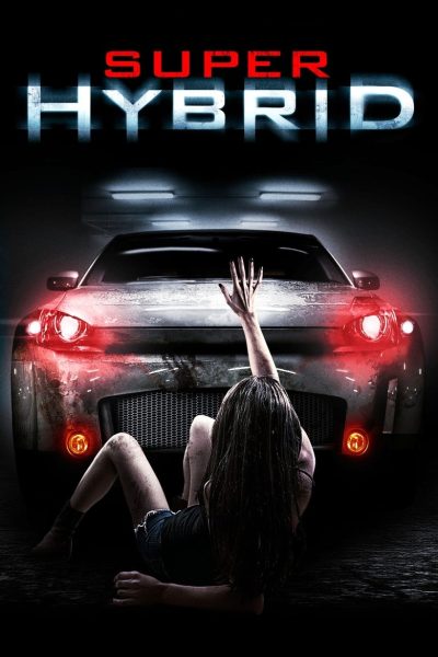 Super Hybrid-poster-2011-1751756679