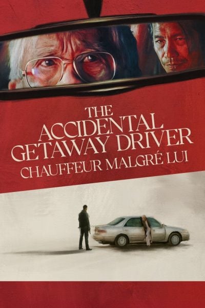 The Accidental Getaway Driver-poster-2025-1751756692