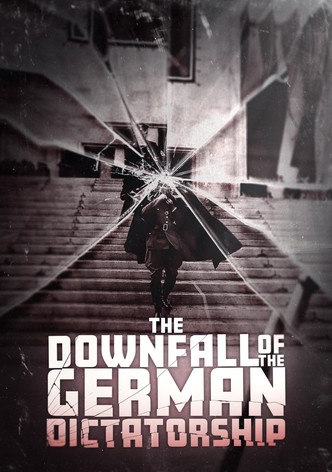 The Downfall of the German Dictatorship-poster-2025-1752570337