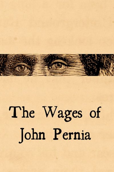 The Wages of John Pernia-poster–1751756439