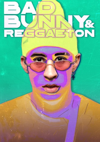 Bad Bunny & Reggaeton-poster-2024-1755570398