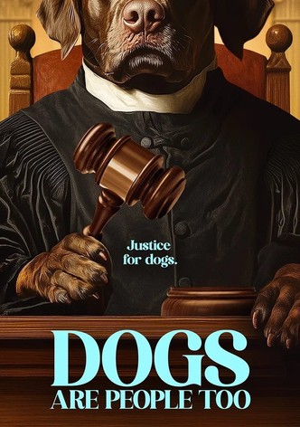 Dogs Are People Too-poster-2024-1755659259