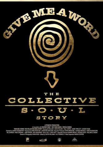 Give Me a Word: The Collective Soul Story-poster-2025-1754035980