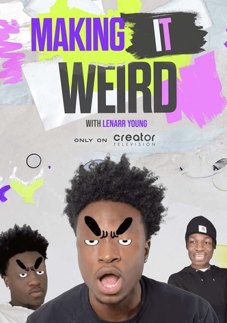 Making It Weird with Lenarr Young-poster-2025-1755054318