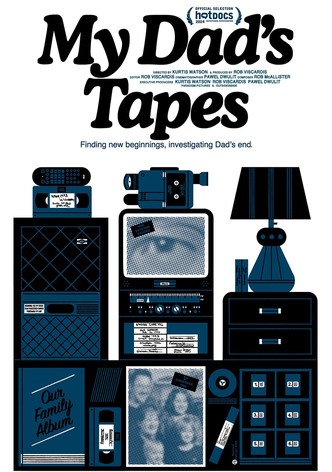 My Dad’s Tapes-poster-2024-1754470962