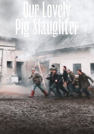 Our Lovely Pig Slaughter-poster-2024-1756430711
