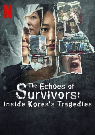 The Echoes of Survivors: Inside Korea’s Tragedies-poster-2025-1755305441
