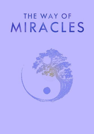 The Way of Miracles-poster-2021-1755162110