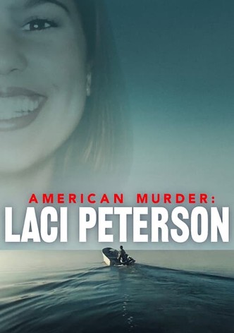 American Murder: Laci Peterson-poster-2024-1757036523