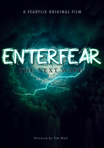 Enterfear: The Next Wave-poster-2022-1757556158