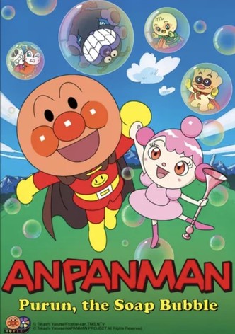 Go! Anpanman: Purun, The Soap Bubble-poster-2007-1758503144