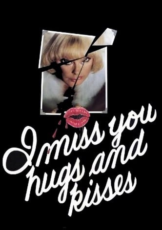 I Miss You, Hugs and Kisses-poster-1978-1758078360