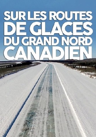 Sur les routes de glaces du Grand Nord canadien-poster-2017-1757292039