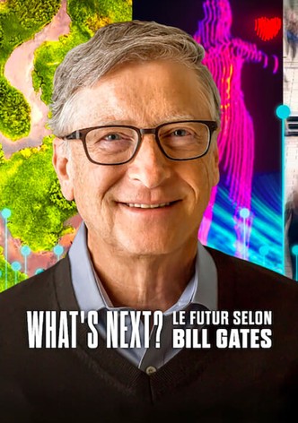 What’s Next? Le futur selon Bill Gates-poster-2024-1757036580