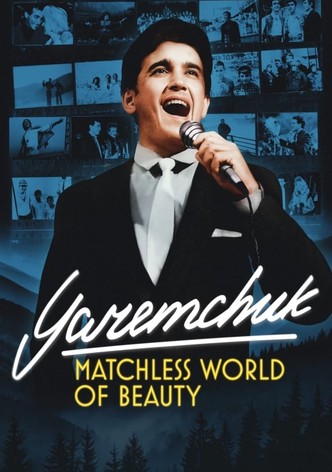 Yaremchuk: Matchless World of Beauty-poster-2024-1757640531