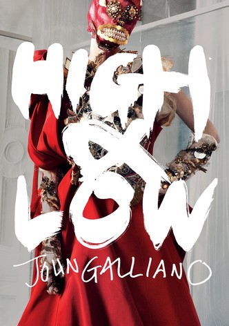 High & Low – John Galliano-poster-2024-1760318853