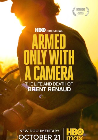 Armed Only with a Camera: The Life and Death of Brent Renaud-poster-2025-1761123928