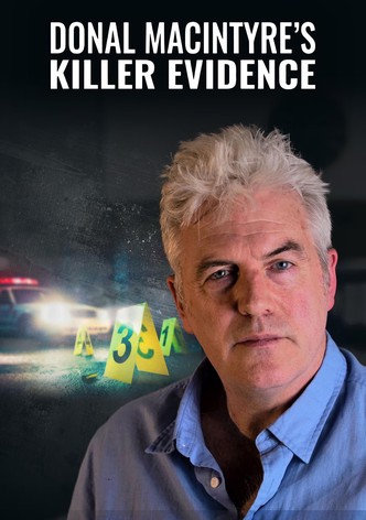 Donal MacIntyre&rsquo;s Killer Evidence-poster-2023-1760318857