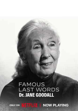 Famous Last Words: Dr. Jane Goodall-poster-2025-1759658458