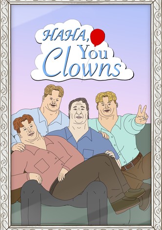 Haha, You Clowns-poster-2025-1761095998
