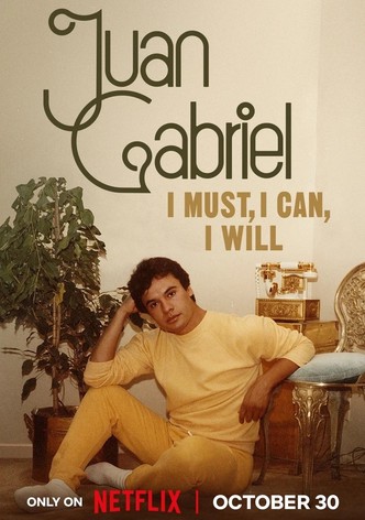 Juan Gabriel: I Must, I Can, I Will-poster-2025-1761874570