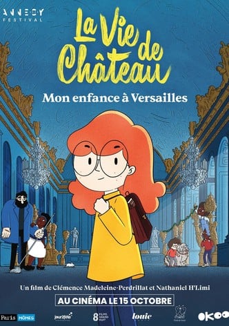 La vie de château – Mon enfance à Versailles-poster-2025-1760414531