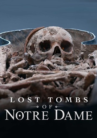 Lost Tombs of Notre Dame-poster-2024-1760664736