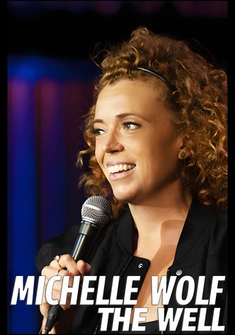 Michelle Wolf: The Well-poster-2025-1761127231