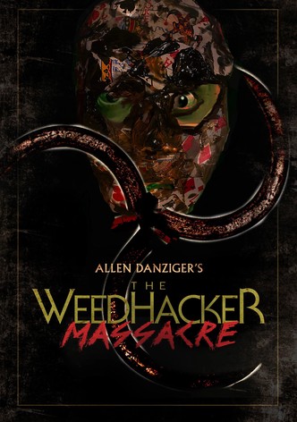The Weedhacker Massacre-poster-2025-1761102616
