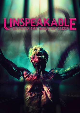 Unspeakable: Beyond the Wall of Sleep-poster-2025-1759309563