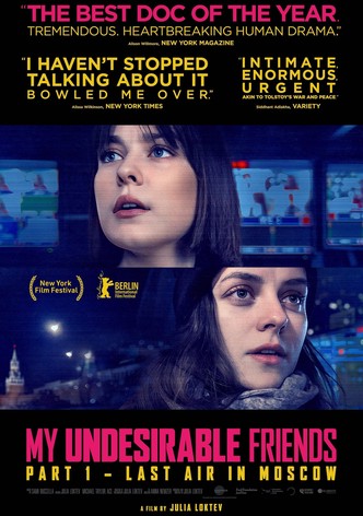 My Undesirable Friends: Part I – Last Air in Moscow-poster-2025-1764123350