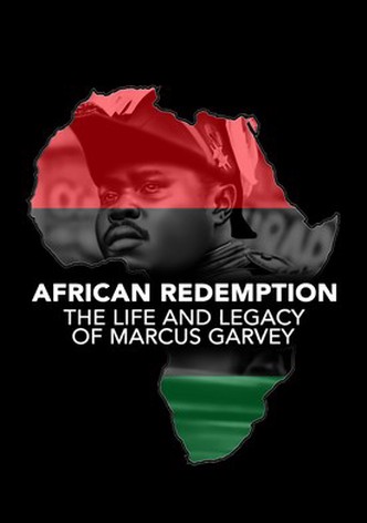 African Redemption: The Life and Legacy of Marcus Garvey-poster-2022-1762921876
